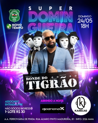 Bonde do Tigrão - Super Domingueira 